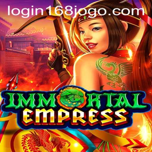 ImmortalEmpress: A Captivating Journey with 168jogo PH Login